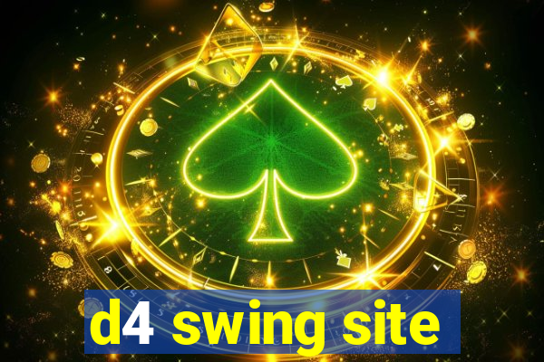 d4 swing site